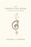 The Unwritten Book: An Organic Personal Conscious Evolution