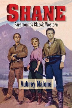 Shane - Paramount's Classic Western - Malone, Aubrey