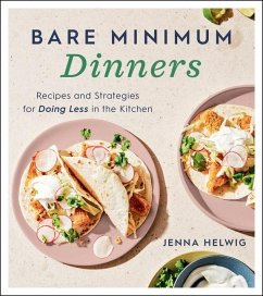 Bare Minimum Dinners - Helwig, Jenna