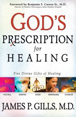 God's Prescription for Healing - Gills, James P