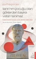 Tanrinin Cocugu Olan Göklerden Baska Vatan Tanimaz - Pythagoras - Pythagoras; Özgüney, Turgut