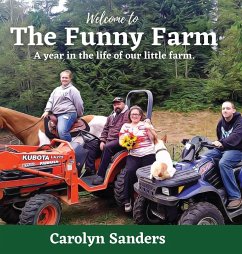 Welcome to The Funny Farm - Sanders, Carolyn