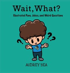 Wait, What? - Bea, Audrey