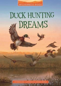 Duck Hunting Dreams - Roe, Monica