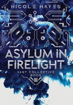 Asylum in Firelight - Hayes, Nicole