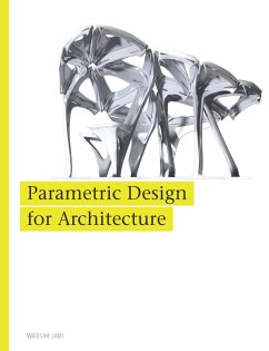 Parametric Design for Architecture (eBook, ePUB) - Jabi, Wassim