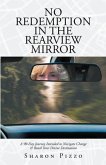 No Redemption in the Rearview Mirror (eBook, ePUB) No Redemption in the Rearview Mirror (eBook, ePUB)