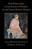 New Directions in the Study of Women in the Greco-Roman World (eBook, PDF)