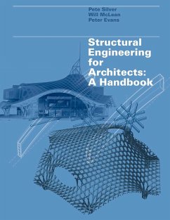 Structural Engineering for Architects (eBook, ePUB) - Silver, Pete; Evans, Peter; Mclean, Will