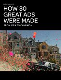 How 30 Great Ads Were Made (eBook, ePUB)