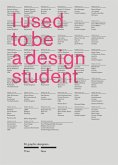 I Used to Be a Design Student (eBook, ePUB)