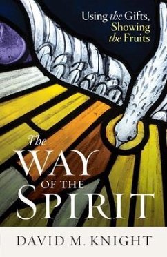 The Way of the Spirit (eBook, ePUB) - Knight, David