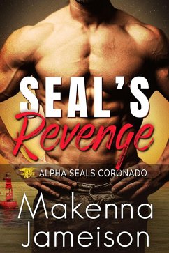 Cover SEAL's Revenge (Alpha SEALs Coronado, #4) (eBook, ePUB)