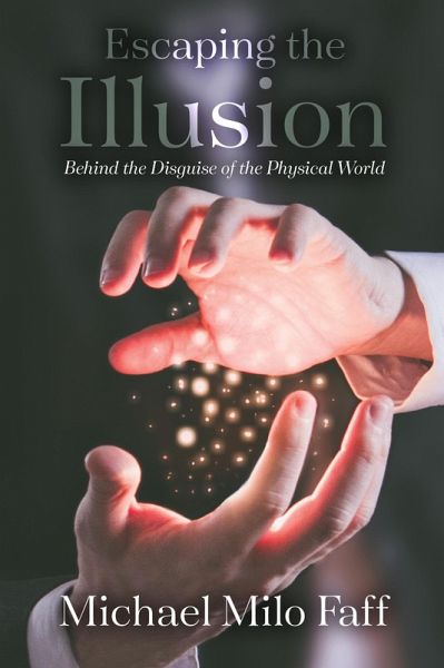Escaping the Illusion (eBook, ePUB)