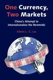 One Currency, Two Markets - Lai, Edwin L.-C. (Hong Kong University of Science and Technology)