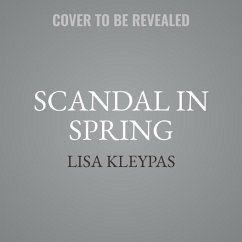 Scandal in Spring Lib/E: The Wallflowers, Book 4 - Kleypas, Lisa