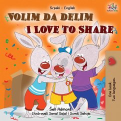 I Love to Share (Serbian English Bilingual Children's Book -Latin Alphabet) - Admont, Shelley; Books, Kidkiddos