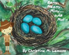 Eeny, Meeny, Miny... and Mo! - Lemons, Christine M