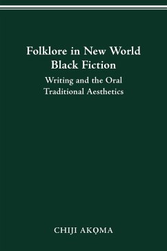 Folklore in New World Black Fiction - Akoma, Chiji