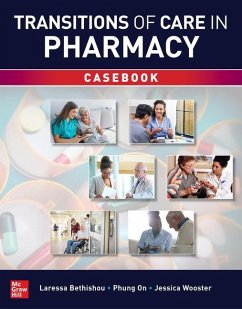 Transitions of Care in Pharmacy Casebook - Bethishou, Laressa; On, Phung; Wooster, Jessica