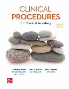 Loose Leaf for Medical Assisting: Clinical Procedures - Booth, Kathryn; Whicker, Leesa; Wyman, Terri