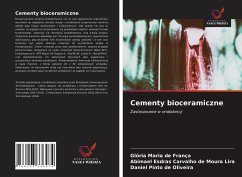 Cementy bioceramiczne - de França, Glória Maria; Lira, Abimael Esdras Carvalho de Moura; de Oliveira, Daniel Pinto