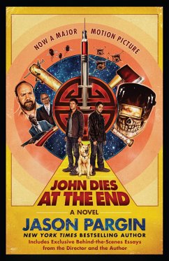 John Dies at the End - Pargin, Jason; Wong, David