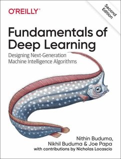 Fundamentals of Deep Learning - Buduma, Nithin; Buduma, Nikhil; Papa, Joe