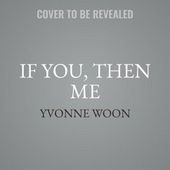 If You, Then Me - Woon, Yvonne