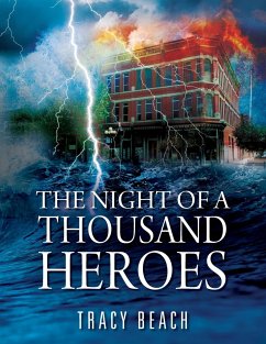 The Night of a Thousand Heroes - Beach, Tracy