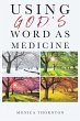 Using God's Word As Medicine - Bild 1