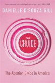 The Choice: The Abortion Divide in America
