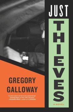Just Thieves - Galloway, Gregory