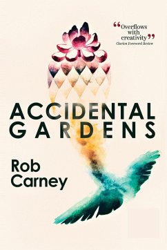 Accidental Gardens - Carney, Rob