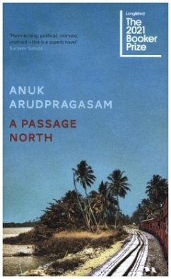 A Passage North - Arudpragasam, Anuk