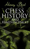 Chess History and Reminiscences (eBook, ePUB)