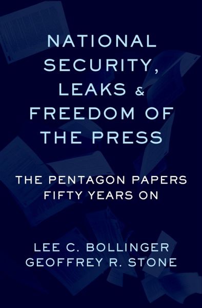National Security, Leaks and Freedom of the Press (eBook, PDF) National Security, Leaks and Freedom of the Press (eBook, PDF)