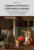 Corrupção política e republicanismo (eBook, ePUB)