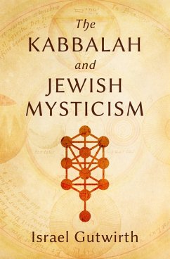 The Kabbalah and Jewish Mysticism (eBook, ePUB) - Gutwirth, Israel