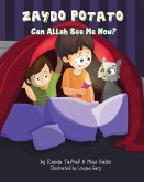 Zaydo Potato: Can Allah See Me Now?: Zaydo Potato: (An Islamic Book Series)