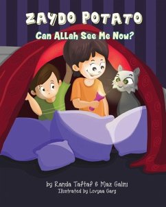 Zaydo Potato: Can Allah See Me Now?: Zaydo Potato: (An Islamic Book Series) - Galini, Maz; Taftaf, Randa