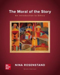 Looseleaf for the Moral of the Story: An Introduction to Ethics - Rosenstand, Nina