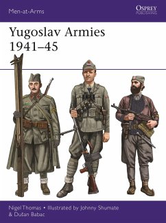 Yugoslav Armies 1941-45 - Thomas, Nigel; Babac, Dusan