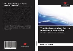 The Understanding Factor in Modern Education - Tarasova, Olga