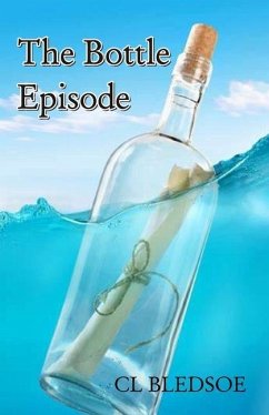 The Bottle Episode - Bledsoe, Cl