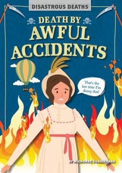 Death by Awful Accidents - Gunasekara, Mignonne