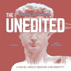 The Unedited Lib/E: A Novel about Genome and Identity
