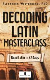 Decoding Latin Masterclass