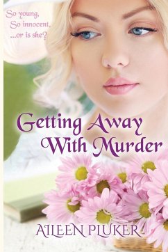 Getting Away With Murder - Pluker, Aileen