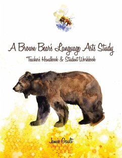 A Brown Bear's Language Arts Study - Gault, Jamie